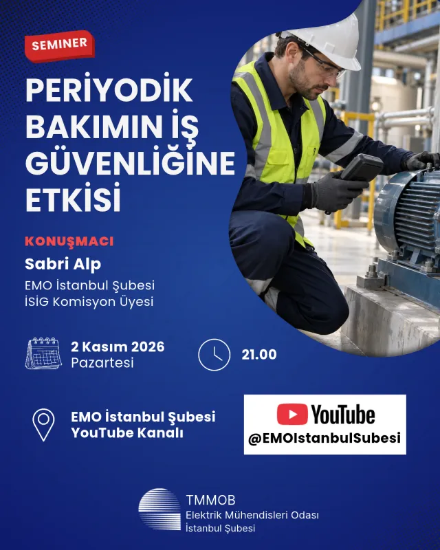 Periyodik Bakımın İş Güvenliğine Etkisi Semineri