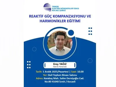 REAKTİF GÜÇ KOMPANZASYONU VE HARMONİKLER EĞİTİMİ