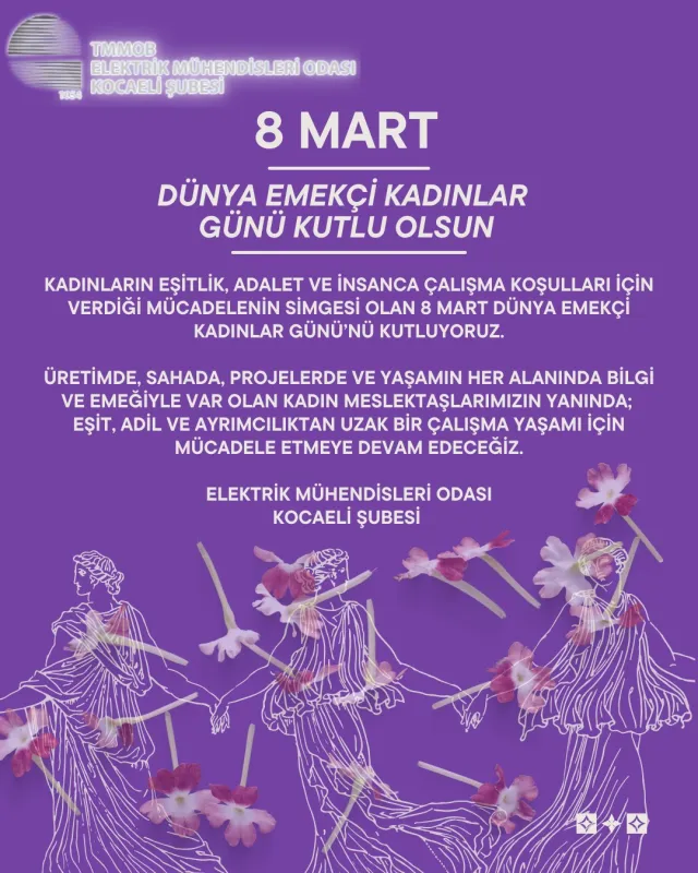 8 MART DÜNYA EMEKÇİ KADINLAR GÜNÜ KUTLU OLSUN