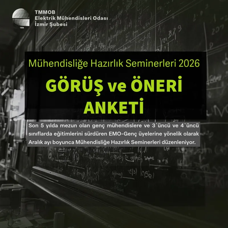 MÜHENDİSLİĞE HAZIRLIK SEMİNERLERİ 2026 - GÖRÜŞ VE ÖNERİ ANKETİ