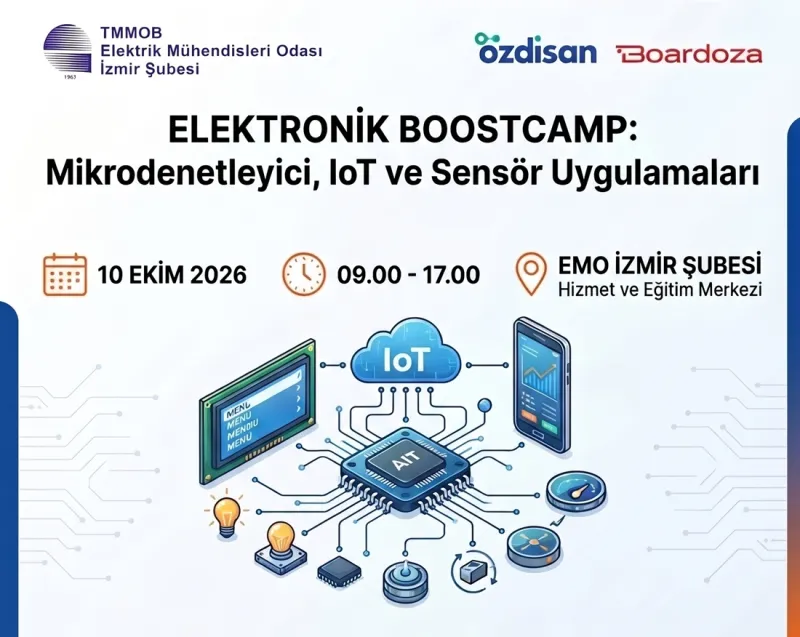 ELEKTRONİK BOOSTCAMP: MİKRODENETLEYİCİ, IOT VE SENSÖR UYGULAMALARI EĞİTİMİ