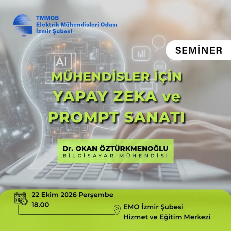 SEMİNER: MÜHENDİSLER İÇİN YAPAY ZEKA VE PROMPT SANATI