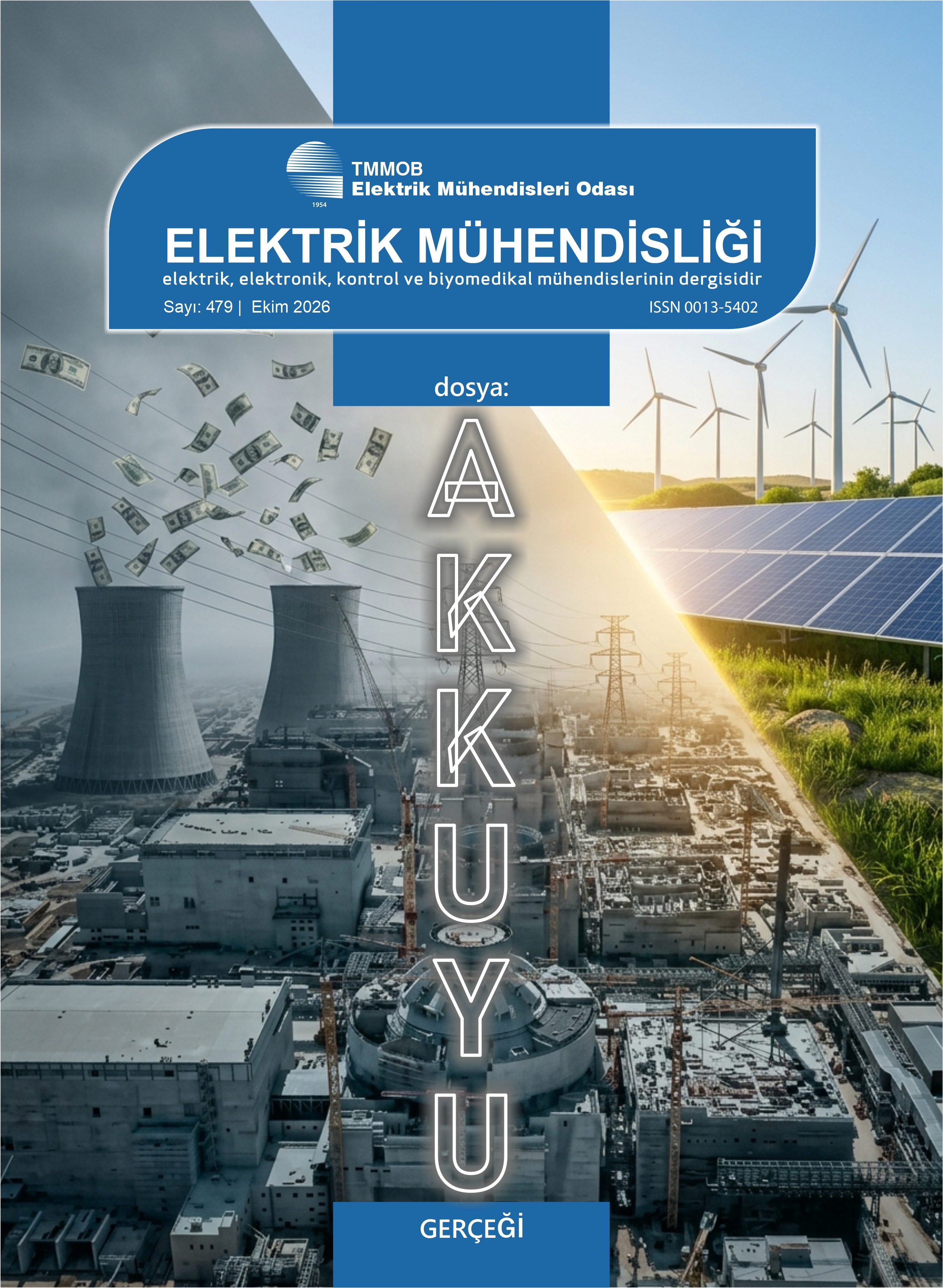Elektrik Mühendisliği Dergisi’nin 479. Sayısı Yayımlandı: Dosya Konusu “Akkuyu Gerçeği”