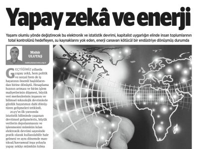 MAHİR ULUTAŞ YAZDI: YAPAY ZEKÂ VE ENERJİ (BİRGÜN GAZETESİ, 19.12.2025)