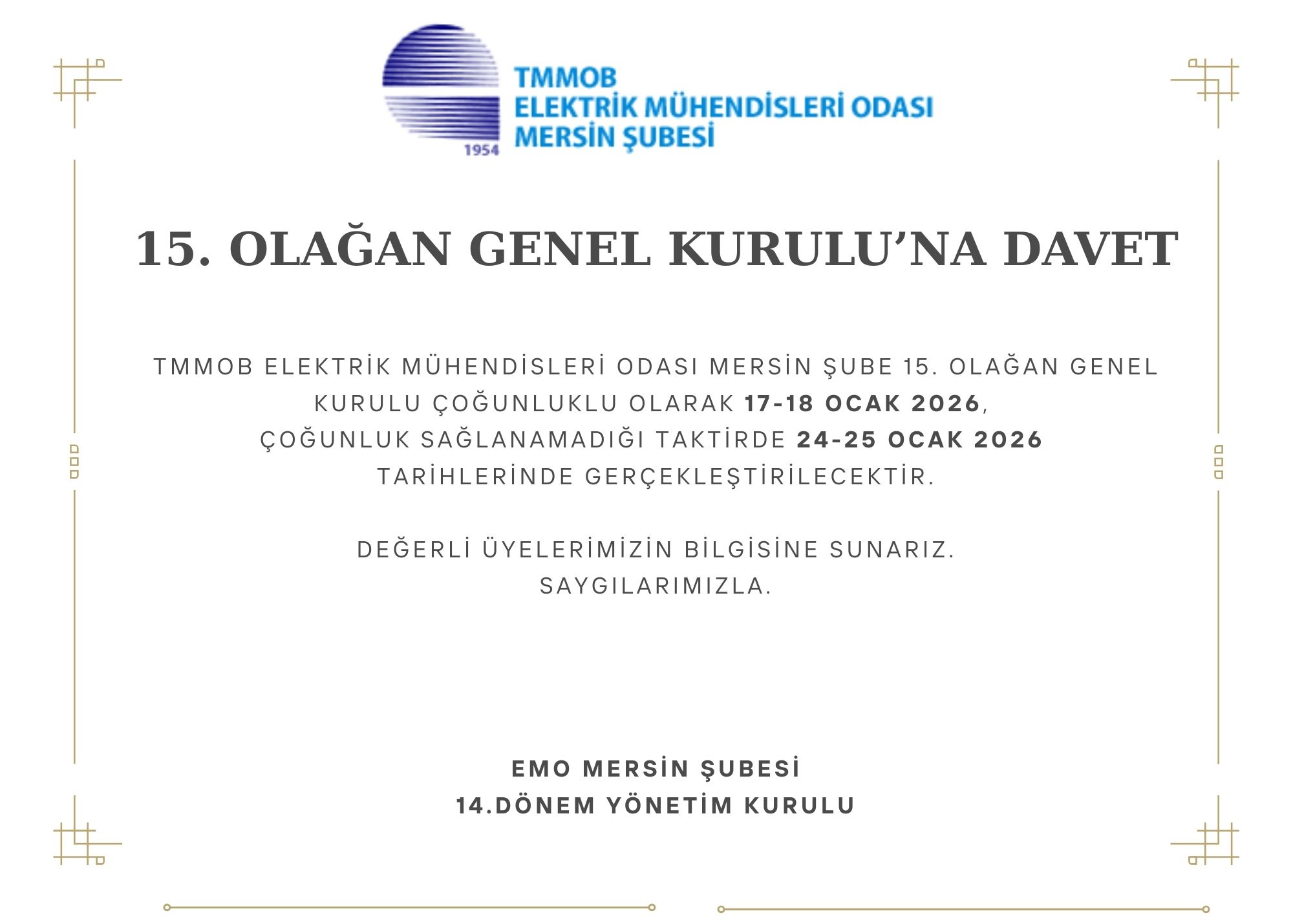 TMMOB ELEKTRİK MÜHENDİSLERİ ODASI MERSİN ŞUBESİ 15. OLAĞAN GENEL KURUL DUYURUSU