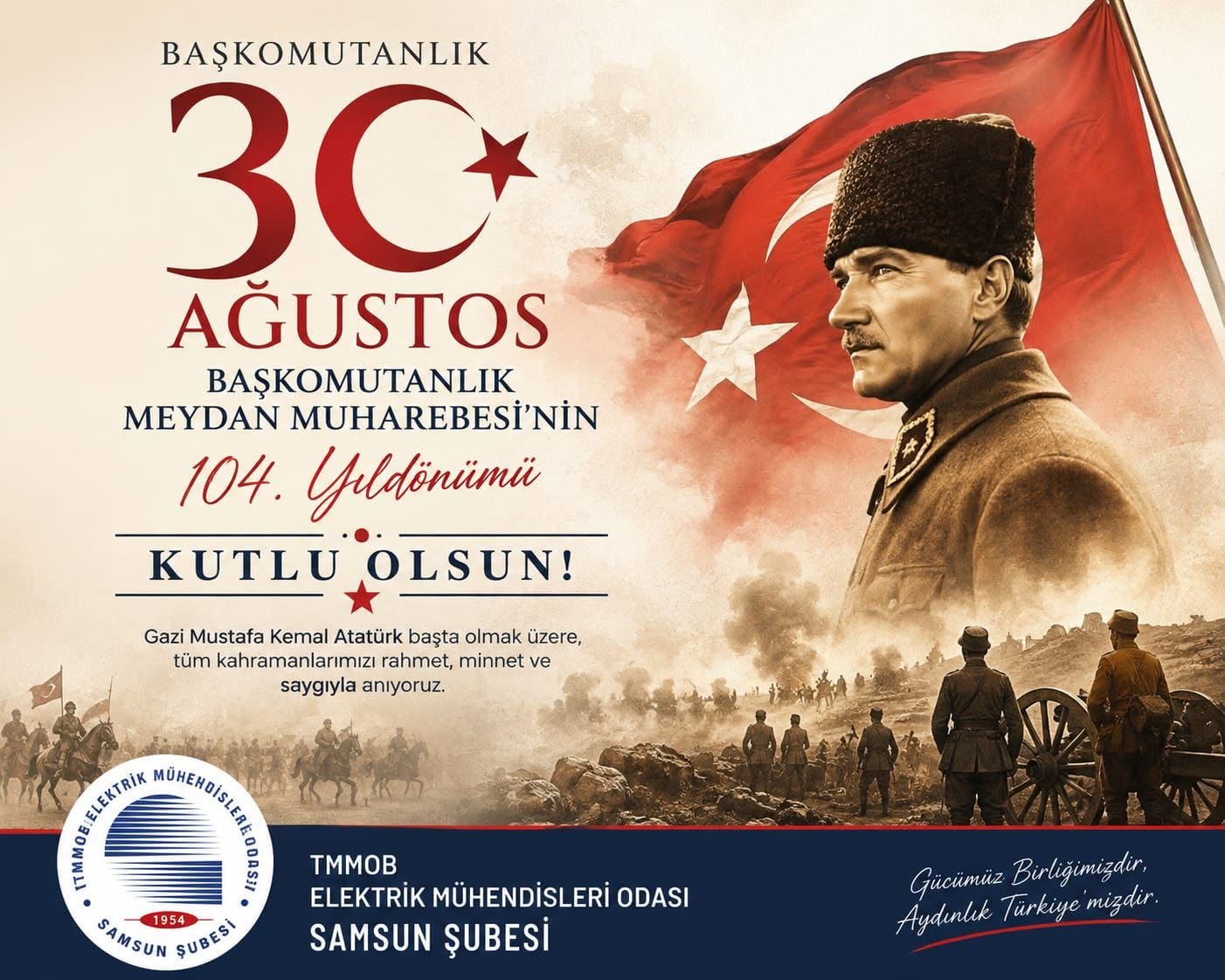 30 AĞUSTOS ZAFER BAYRAMIMIZIN 104. YILI KUTLU OLSUN!