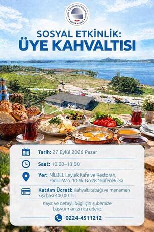 SOSYAL ETKİNLİK: ÜYE KAHVALTISI