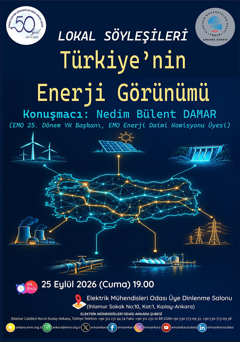 LOKAL SÖYLEŞİLERİ BAŞLIYOR: “TÜRKİYE’NİN ENERJİ GÖRÜNÜMÜ”