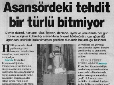 ASANSÖRDEKİ TEHDİT BİR TÜRLÜ BİTMİYOR (HÜRRİYET GAZETESİ, 16.12.2007)