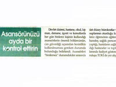 ASANSÖRÜNÜZÜ AYDA BİR KONTROL ETTİRİN (YENİ MESAJ GAZETESİ, 17.12.2007)