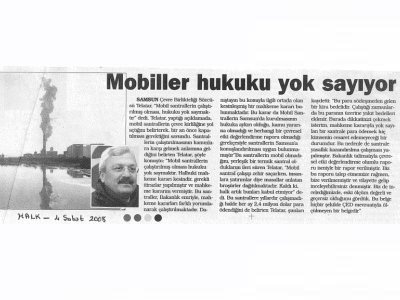 MOBİLLER HUKUKU YOK SAYIYOR