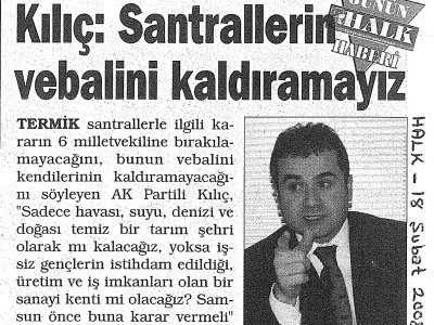 KILIÇ : SANTRALLARIN VEBALİNİ KALDIRAMAYIZ