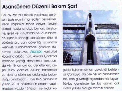 ASANSÖRLERE DÜZENLİ BAKIM ŞART  (YANGIN VE GÜVENLİK DERGİSİ, 01 ŞUBAT 2008)