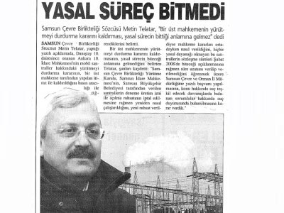 YASAL SÜREÇ BİTMEDİ