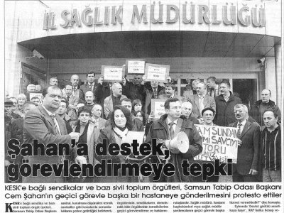 ŞAHAN'A DESTEK, GÖREVLENDİRMEYE TEPKİ