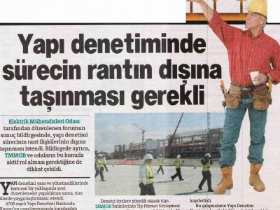 YAPI DENETİMİNDE SÜRECİN RANTIN DIŞINA TAŞINMASI GEREKLİ (HÜRRİYET ANKARA, 21.10.2008)
