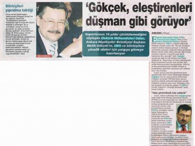 'GÖKÇEK, ELEŞTİRENLERİ DÜŞMAN GİBİ GÖRÜYOR (MİLLİYET, 27.12.2008)