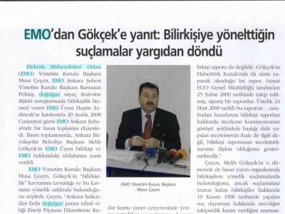 EMO'DAN GÖKÇEK'E YANIT: BİLİRKİŞİYE YÖNELTTİĞİN SUÇLAMALAR YARGIDAN DÖNDÜ (KAYNAK ELEKTRİK DERGİSİ, 1.12.2008)