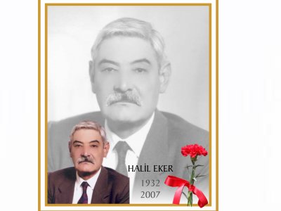 HALİL EKER MEZARI BAŞINDA ANILDI