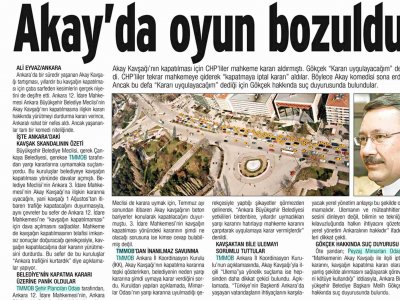 AKAY'DA OYUN BOZULDU (ANADOLUDA VAKİT, 30.07.2009)