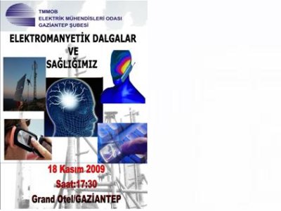 "ELEKTROMANYETİK DALGALAR VE SAĞLIĞIMIZ " KONULU SEMİNER DÜZENLENDİ