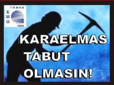 TAŞERONLAŞTIRMA MADENCİNİN KABUSU OLDU...