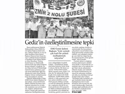 GEDİZ'İN ÖZELLEŞTİRİLMESİNE TEPKİ-24.07.2010 YENİGÜN