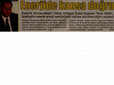 İLHAN METİN:ENERJİ SEKTÖRÜ KAOSA DOĞRU (CUMHURİYET AKDENİZ-06.11.2010)