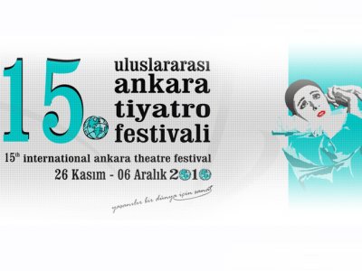 15. ULUSLARARASI ANKARA TİYATRO FESTİVALİ BAŞLIYOR