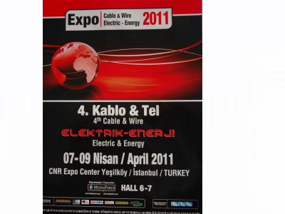 KABLO VE TEL, ELEKTRİK-ENERJİ FUARI (EXPO 2011) DÜZENLENİYOR