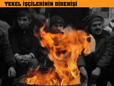 TEKEL İŞÇİLERİ ANKARA`YA YÜRÜYOR!