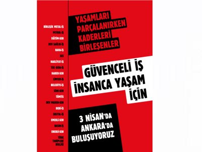 3 NİSAN’DA ANKARA’DA GÜVENCESİZ ÇALIŞANLAR BULUŞUYOR!