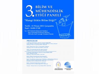 III. BİLİM VE MÜHENDİSLİK ETİĞİ PANELİ İTÜ`DE