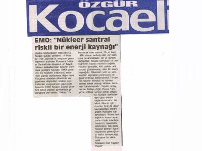 EMO: `NÜKLEER SANTRAL RİSKLİ BİR ENERJİ KAYNAĞI`- ÖZGÜR KOCAELİ