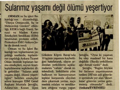SULARIMIZ YAŞAMI DEĞİL ÖLÜMÜ YEŞERTİYOR (GÜNLÜK EVRENSEL, 22.03.2012)