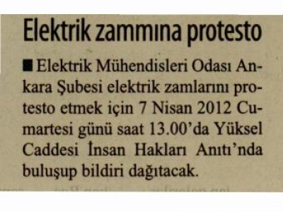 ELEKTRİK ZAMMINA PROTESTO (CUMHURİYET ANKARA, 06.04.2012)
