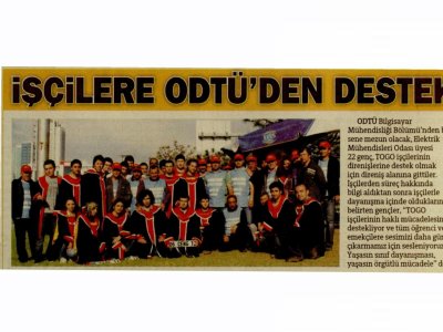 İŞÇİLERE ODTÜ`DEN DESTEK (HÜRRİYET ANKARA, 30.05.2012)