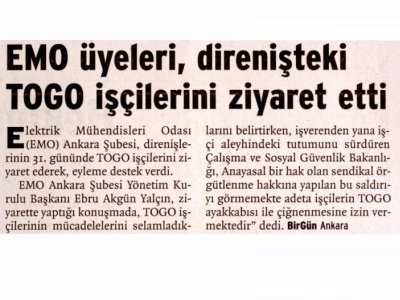 EMO ÜYELERİ, DİRENİŞTEKİ TOGO İŞÇİLERİNİ ZİYARET ETTİ (BİRGÜN, 31.05.2012)