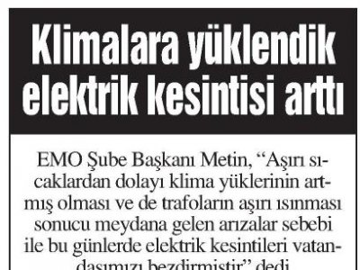 KLİMALARA YÜKLENDİK ELEKTRİK KESİNTİSİ ARTTI (GAZETE BİR- 19.07.2012)