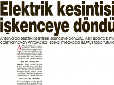 ELEKTRİK KESİNTİSİ İŞKENCEYE DÖNDÜ (SABAH ANTALYA AKDENİZ-24.07.2012)