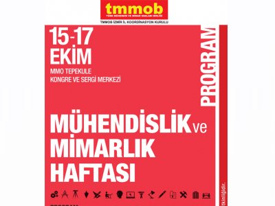 TMMOB İZMİR İKK MÜHENDİSLİK MİMARLIK HAFTASI ETKİNLİKLERİ