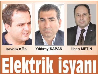 ELEKTRİK İSYANI (AKDENİZ BEYAZ-14.11.2012)