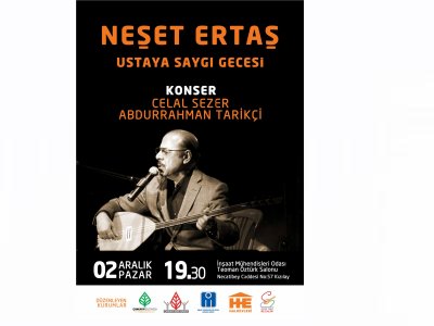 NEŞET ERTAŞ ANILIYOR