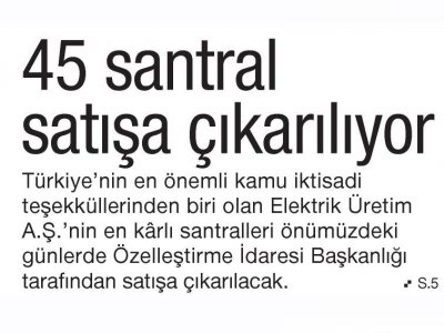 45 SANTRAL SATIŞA ÇIKARILIYOR (SOL, 01.12.2012)