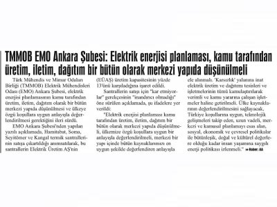 TMMOB EMO ANKARA ŞUBESİ: ELEKTRİK ENERJİSİ PLANLAMASI, KAMU TARAFINDAN ÜRETİM, İLETİM, DAĞITIM BİR BÜTÜN OLARAK MERKEZİ YAPIDA DÜŞÜNÜLMELİ (İLKE GAZETESİ, 01.12.2012)