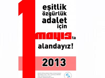 EMO ANKARA ŞUBESİ: 1 MAYISTA ALANLARDAYIZ
