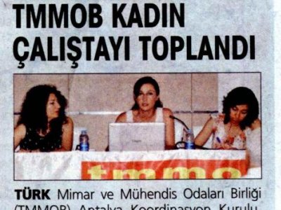 TMMOB KADIN ÇALIŞTAYI TOPLANDI  (YURT GAZETESİ AKDENİZ-24.06.2013)
