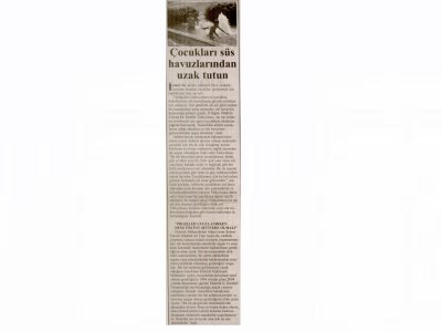 ÇOCUKLARI SÜS HAVUZLARINDAN UZAK TUTUN - 28.06.2013 - YENİGÜN