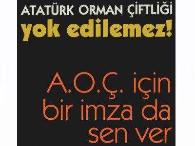 BAŞKENT DAYANIŞMADAN ATATÜRK ORMAN ÇİFTLİĞİ FORUMU