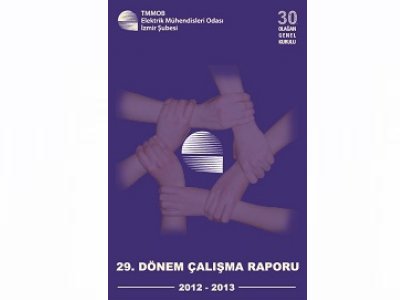 EMO İZMİR ŞUBESİ 29.DÖNEM ÇALIŞMA RAPORU YAYIMLANDI